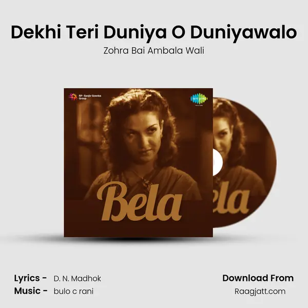 Dekhi Teri Duniya O Duniyawalo - Zohra Bai Ambala Wali album cover 