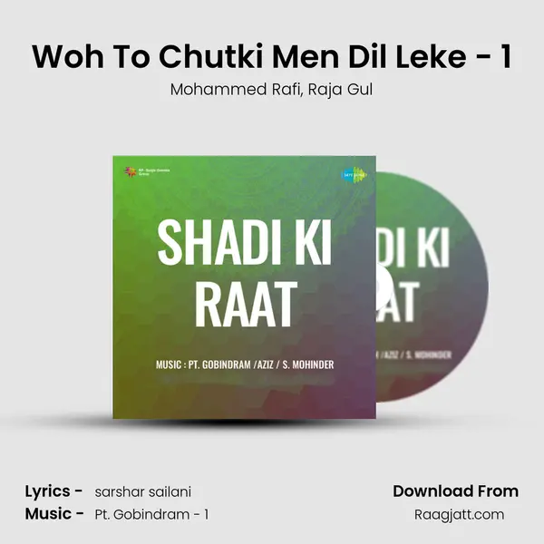 Woh To Chutki Men Dil Leke - 1 mp3 song