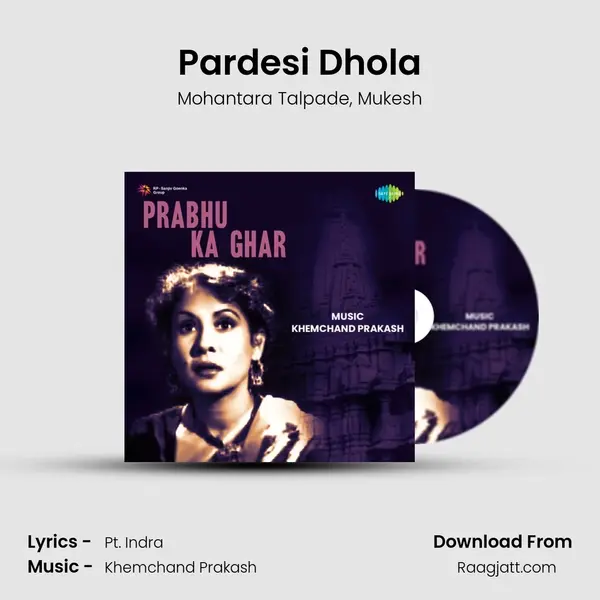 Pardesi Dhola mp3 song