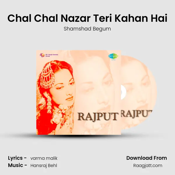 Chal Chal Nazar Teri Kahan Hai - Shamshad Begum album cover 