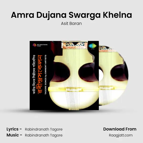 Amra Dujana Swarga Khelna - Asit Baran album cover 