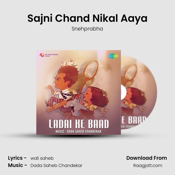 Sajni Chand Nikal Aaya mp3 song