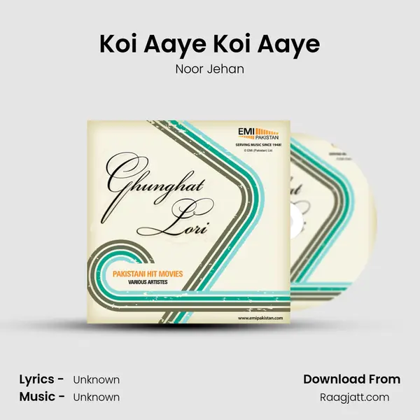 Koi Aaye Koi Aaye - Noor Jehan album cover 