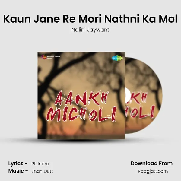 Kaun Jane Re Mori Nathni Ka Mol - Nalini Jaywant album cover 