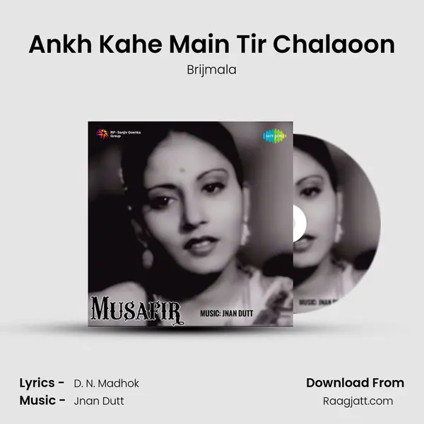 Ankh Kahe Main Tir Chalaoon - Brijmala album cover 