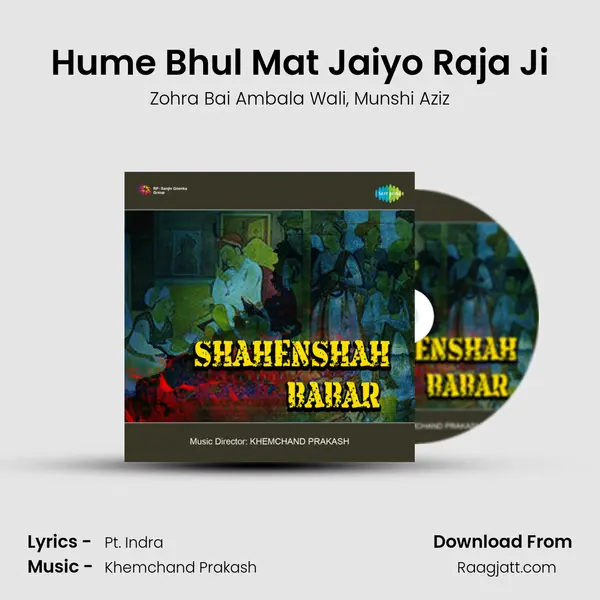 Hume Bhul Mat Jaiyo Raja Ji - Zohra Bai Ambala Wali album cover 