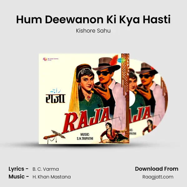 Hum Deewanon Ki Kya Hasti mp3 song