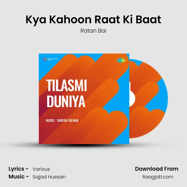 Kya Kahoon Raat Ki Baat mp3 song