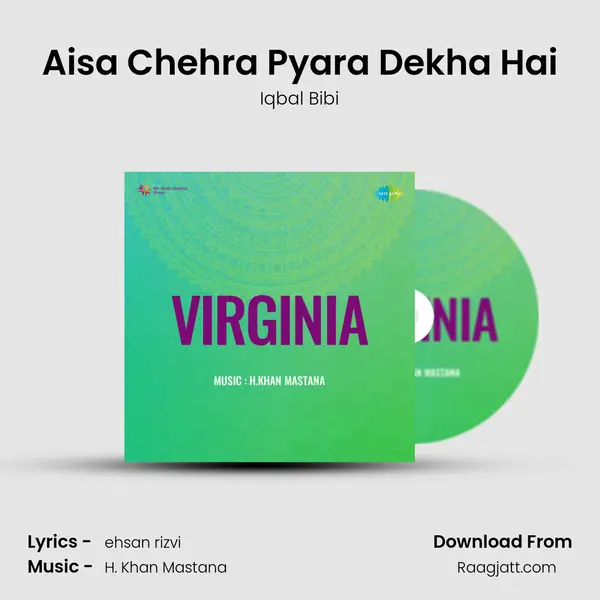 Aisa Chehra Pyara Dekha Hai - Iqbal Bibi album cover 