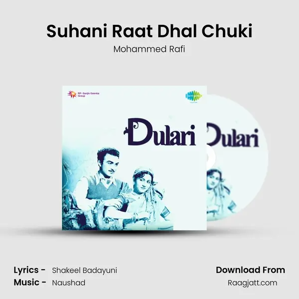 Suhani Raat Dhal Chuki - Mohammed Rafi mp3 song