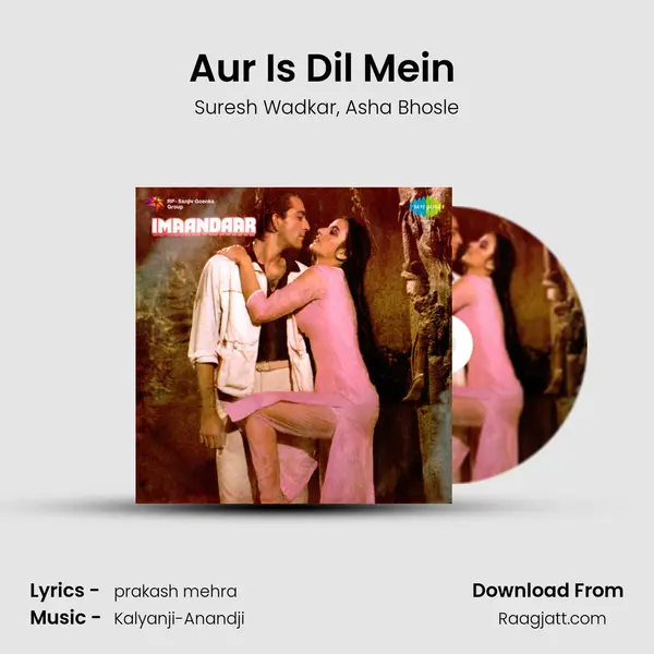 Aur Is Dil Mein (Duet) - Suresh Wadkar mp3 song