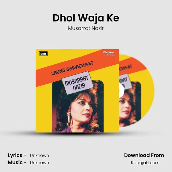 Dhol Waja Ke - Musarrat Nazir album cover 