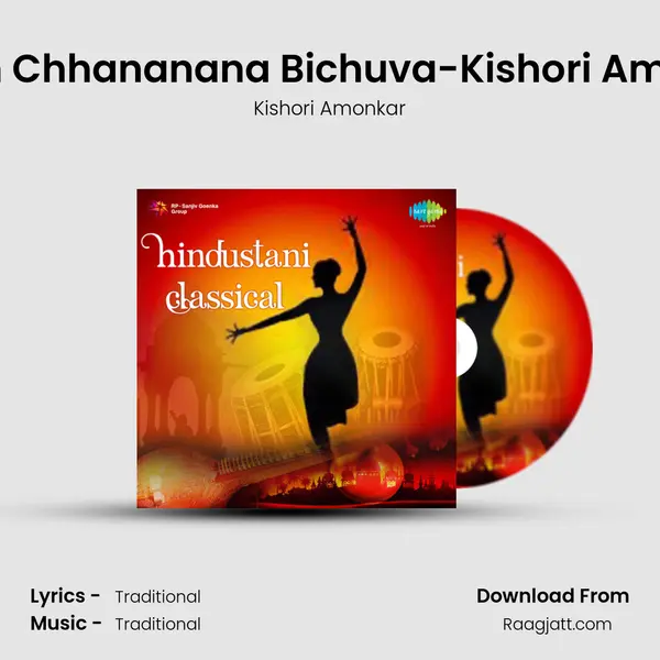 Baje Jhananana And Chhum Chhananana Bichuva-Kishori Amonkar-Jaunpuri-Vilambit Dr - Kishori Amonkar album cover 