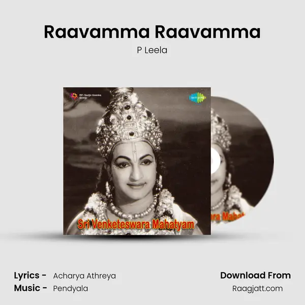 Raavamma Raavamma - P Leela album cover 