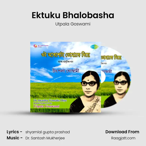 Ektuku Bhalobasha mp3 song