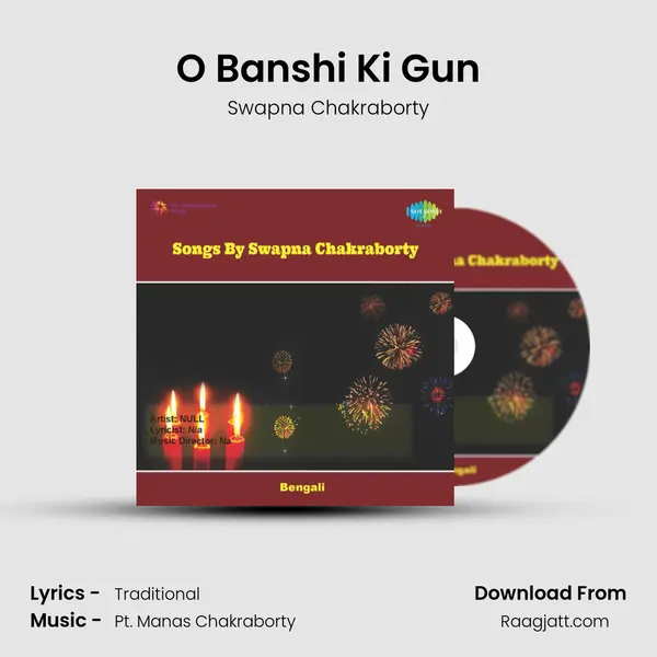 O Banshi Ki Gun - Swapna Chakraborty album cover 