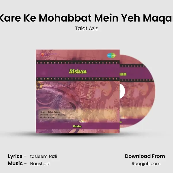 Khuda Kare Ke Mohabbat Mein Yeh Maqam Aaye mp3 song