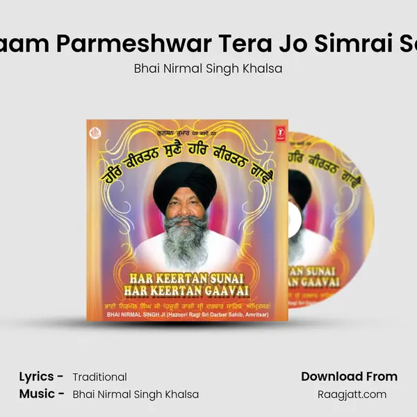 Amrit Naam Parmeshwar Tera Jo Simrai So Jeevai - Bhai Nirmal Singh Khalsa album cover 