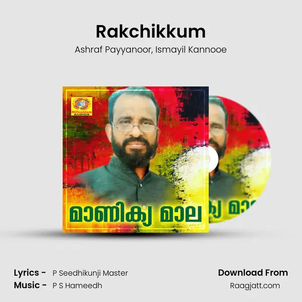 Rakchikkum - Ashraf Payyanoor album cover 