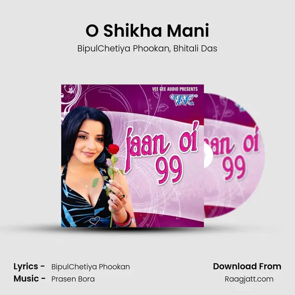 O Shikha Mani mp3 song