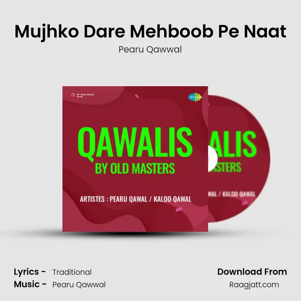 Mujhko Dare Mehboob Pe Naat mp3 song