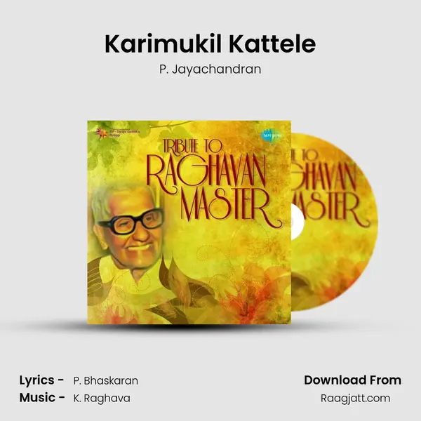 Karimukil Kattele mp3 song