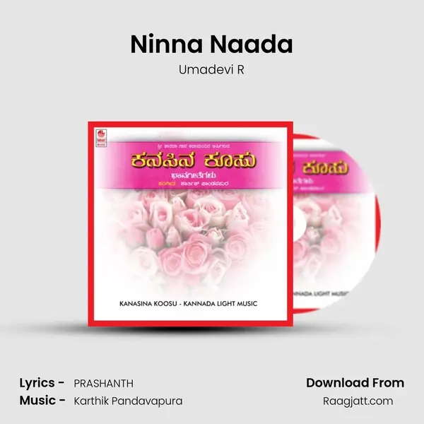 Ninna Naada mp3 song