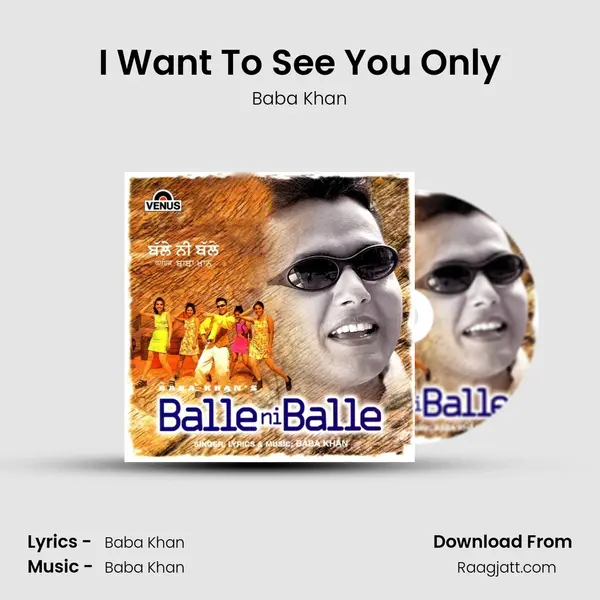 I Want To See You Only - Baba Khan album cover 