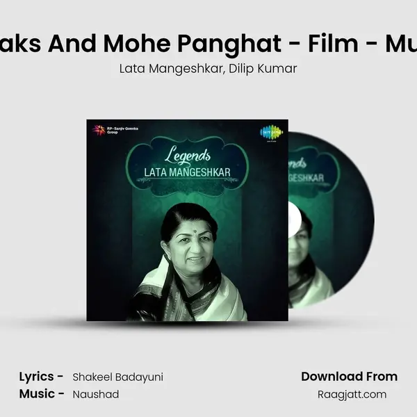 Dilip Kumar Speaks And Mohe Panghat - Film - Mughal - E - Azam - Lata Mangeshkar album cover 