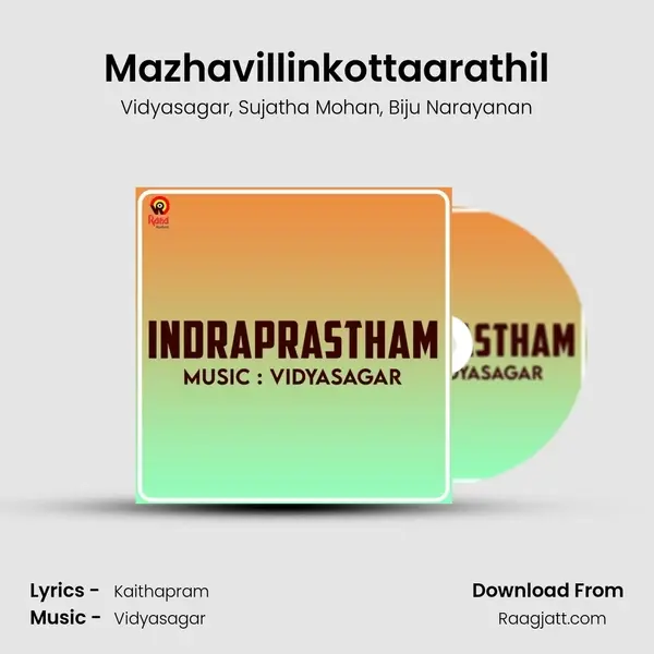 Mazhavillinkottaarathil mp3 song