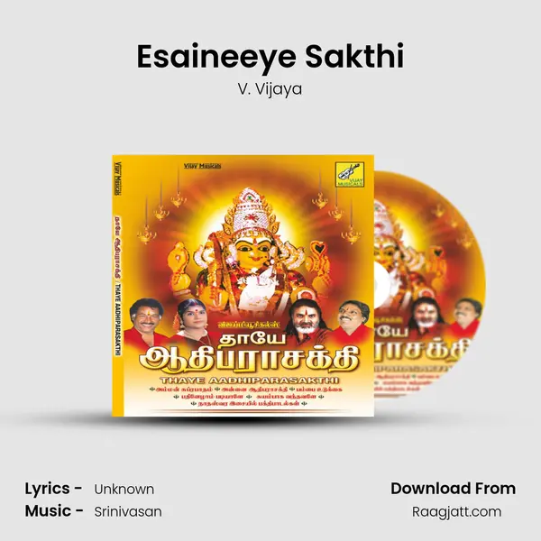 Esaineeye Sakthi mp3 song