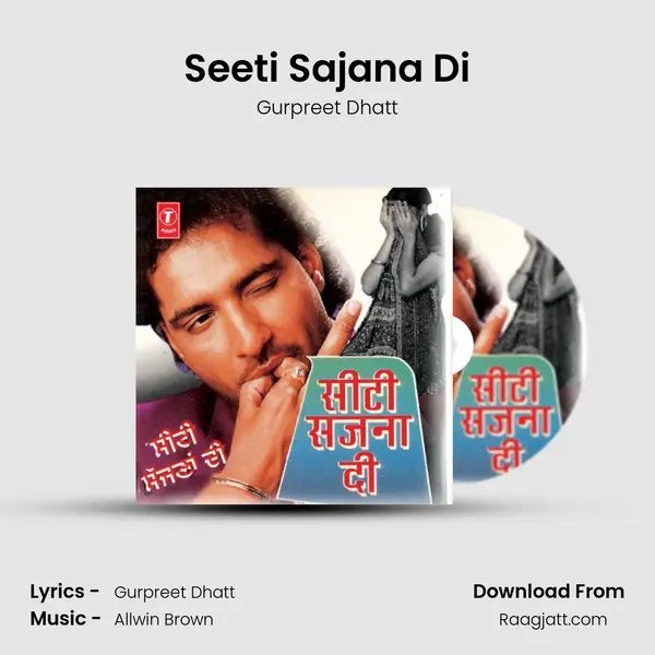 Seeti Sajana Di mp3 song