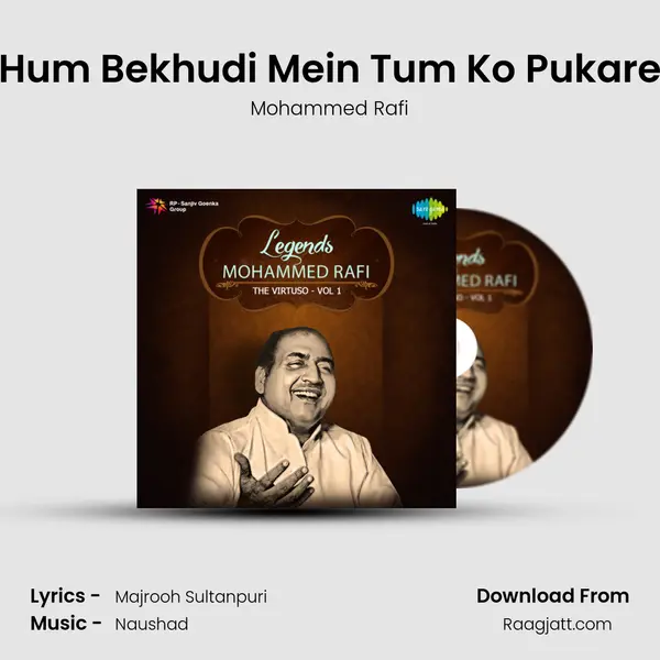 Hum Bekhudi Mein Tum Ko Pukare - Mohammed Rafi album cover 