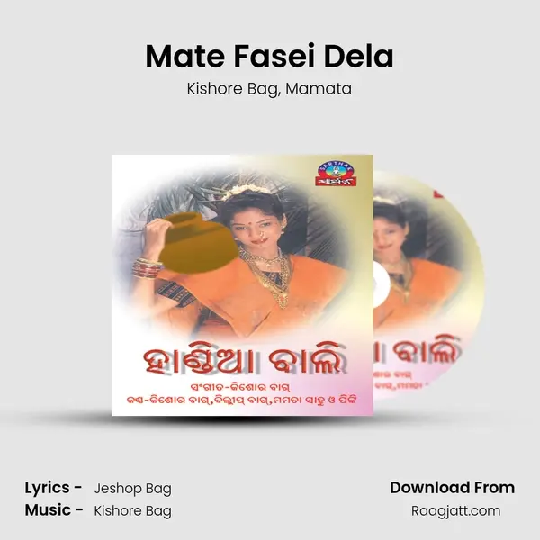 Mate Fasei Dela - Kishore Bag album cover 