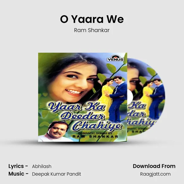 O Yaara We mp3 song