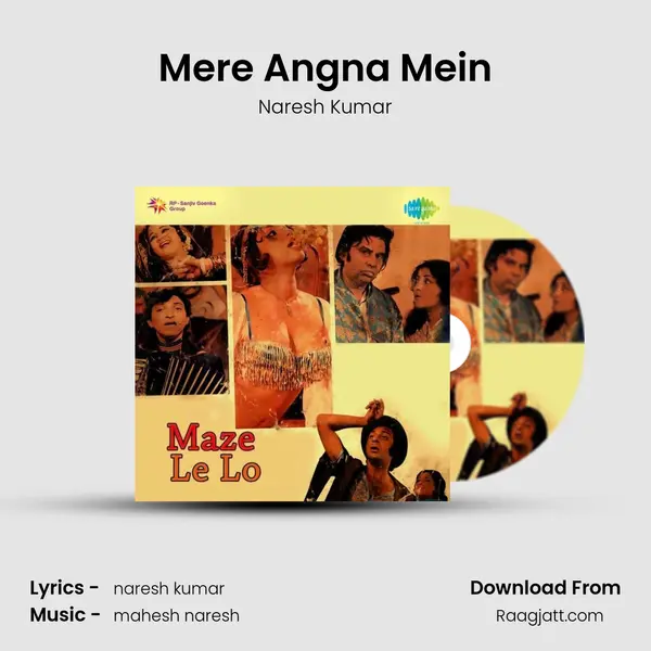 Mere Angna Mein mp3 song