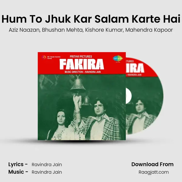 Hum To Jhuk Kar Salam Karte Hai mp3 song