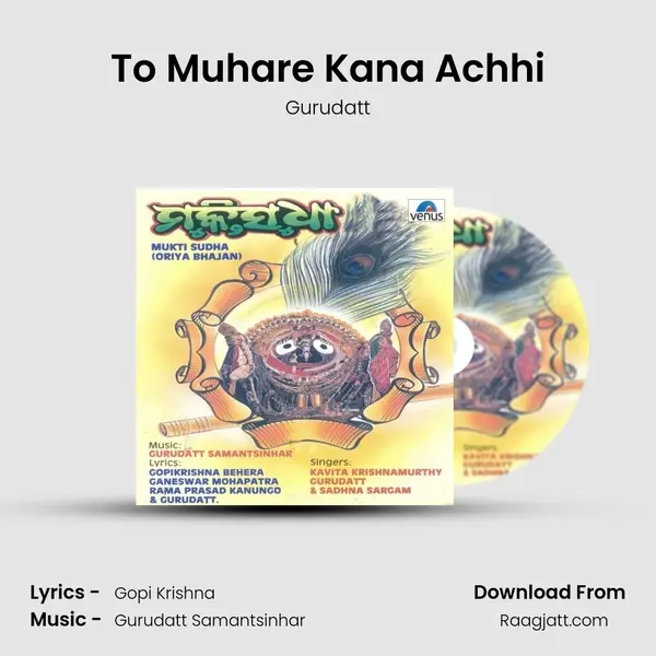 To Muhare Kana Achhi mp3 song