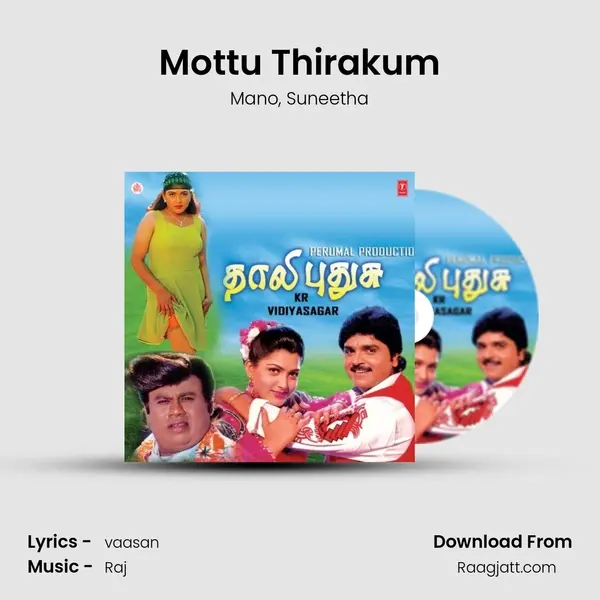 Mottu Thirakum mp3 song