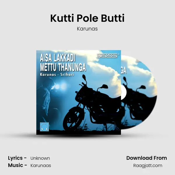 Kutti Pole Butti - Karunas album cover 