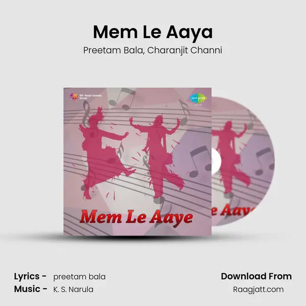 Mem Le Aaya mp3 song