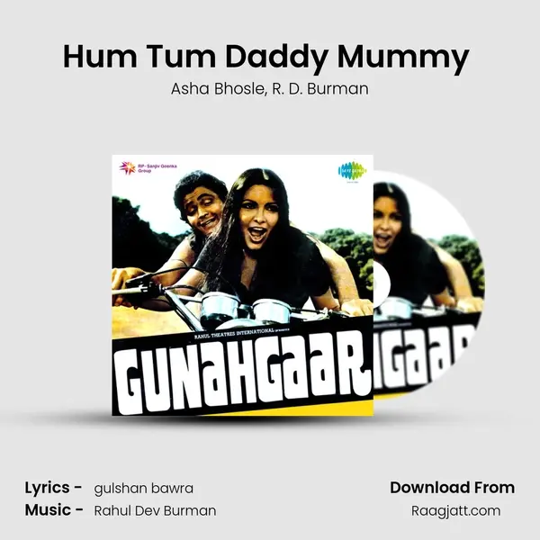 Hum Tum Daddy Mummy (Na To Ab Main) mp3 song