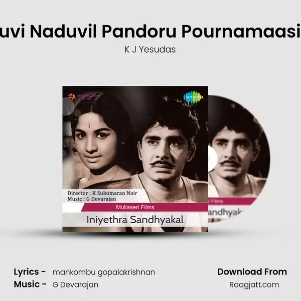 Paalaruvi Naduvil Pandoru Pournamaasi Raavil - K J Yesudas mp3 song