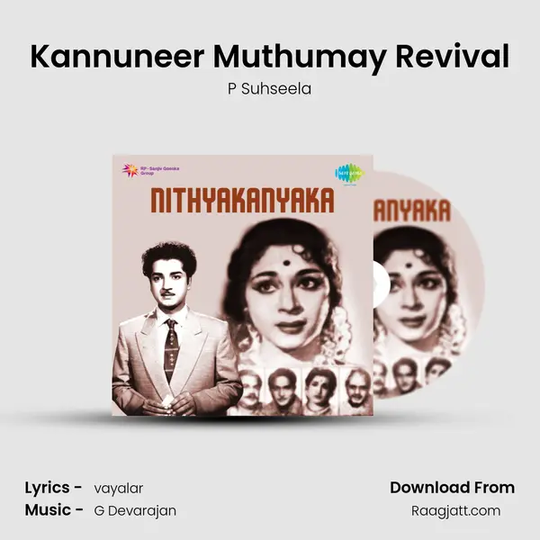 Kannuneer Muthumay Revival mp3 song