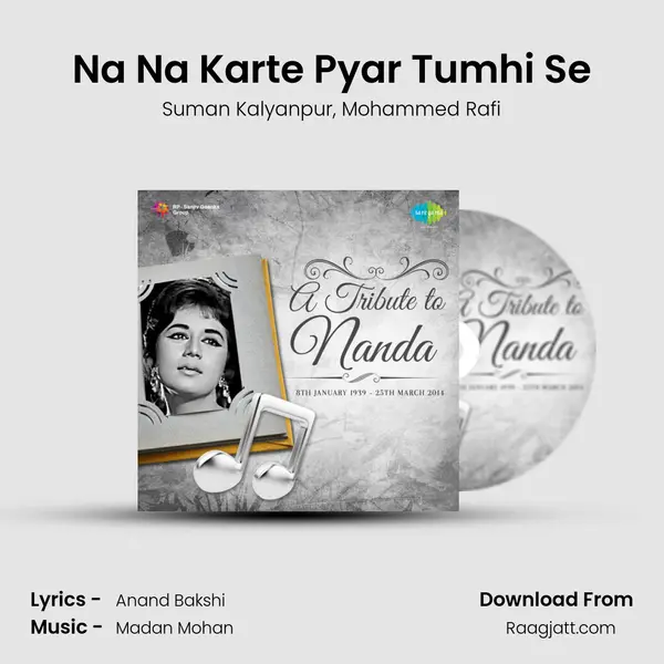 Na Na Karte Pyar Tumhi Se - Suman Kalyanpur album cover 