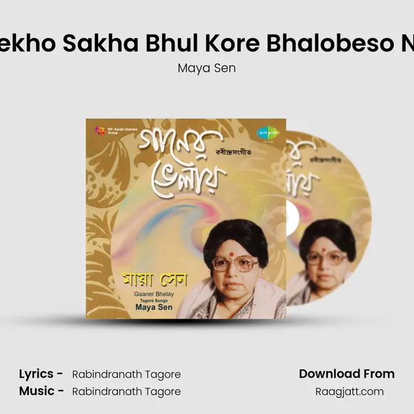 Dekho Sakha Bhul Kore Bhalobeso Na - Maya Sen album cover 