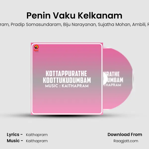 Penin Vaku Kelkanam mp3 song