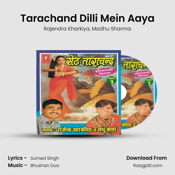 Tarachand Dilli Mein Aaya mp3 song