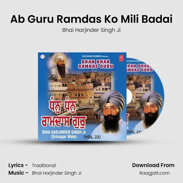 Ab Guru Ramdas Ko Mili Badai - Bhai Harjinder Singh Ji album cover 