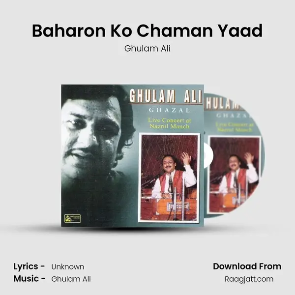 Baharon Ko Chaman Yaad - Ghulam Ali album cover 